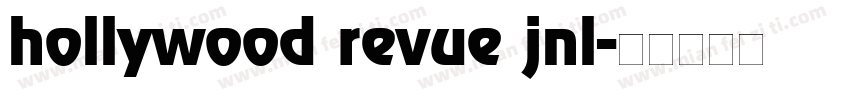 hollywood revue jnl字体转换